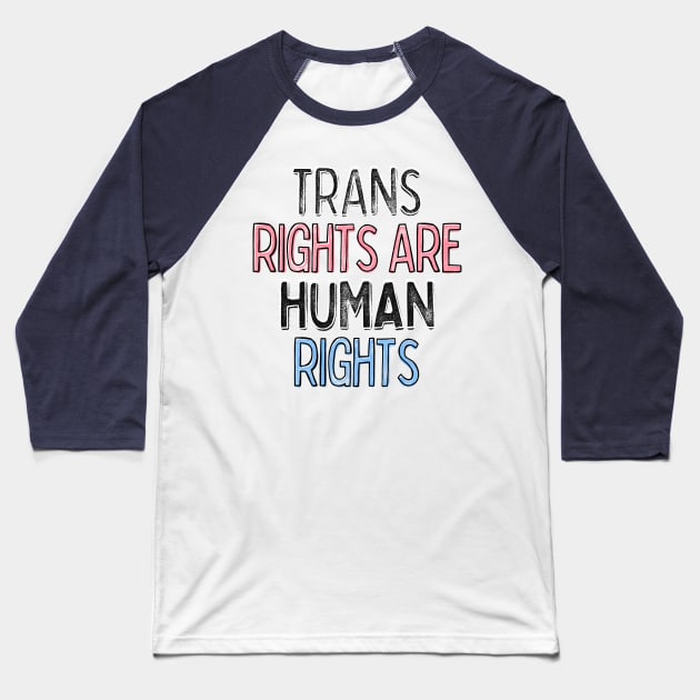 Trans Rights Are Human Rights Baseball T-Shirt by DankFutura